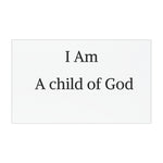 Car Magnet – “I Am A Child of God” Faith Decal