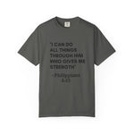 Philippians 4:13 T-Shirt — "I Can Do All Things Through Him" Christian Tee