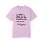 Philippians 4:13 T-Shirt — "I Can Do All Things Through Him" Christian Tee