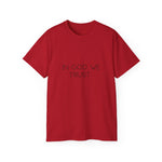 In God We Trust Tee