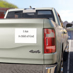 Car Magnet – “I Am A Child of God” Faith Decal