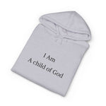 I Am A Child of God Hoodie — Faith-Based Christian Pullover