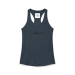 Women's Racerback Tank- Believe