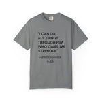 Philippians 4:13 T-Shirt — "I Can Do All Things Through Him" Christian Tee