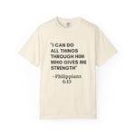 Philippians 4:13 T-Shirt — "I Can Do All Things Through Him" Christian Tee