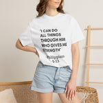 Philippians 4:13 T-Shirt — "I Can Do All Things Through Him" Christian Tee