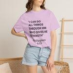 Philippians 4:13 T-Shirt — "I Can Do All Things Through Him" Christian Tee