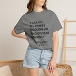 Philippians 4:13 T-Shirt — "I Can Do All Things Through Him" Christian Tee