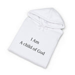 I Am A Child of God Hoodie — Faith-Based Christian Pullover