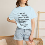 Philippians 4:13 T-Shirt — "I Can Do All Things Through Him" Christian Tee