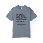Philippians 4:13 T-Shirt — "I Can Do All Things Through Him" Christian Tee