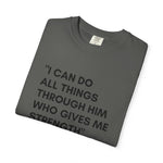 Philippians 4:13 T-Shirt — "I Can Do All Things Through Him" Christian Tee
