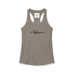 Women's Racerback Tank- Believe